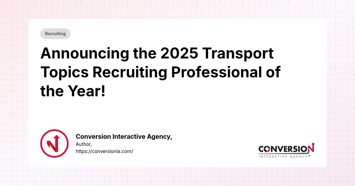 Announcing the 2025 Transport Topics… | Conversion Interactive Agency